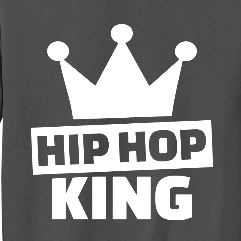 Hip Hop King Tall Sweatshirt