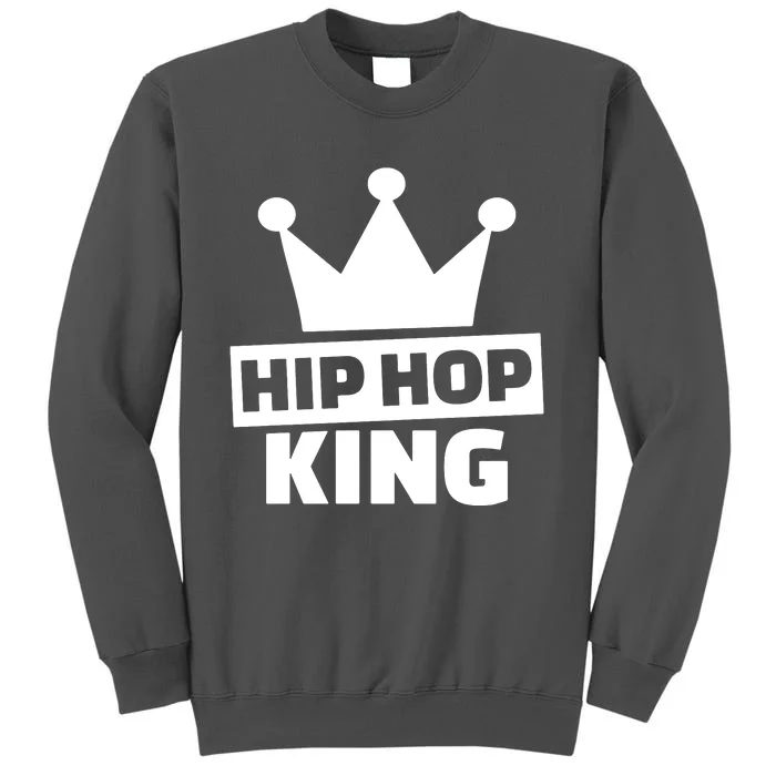 Hip Hop King Tall Sweatshirt