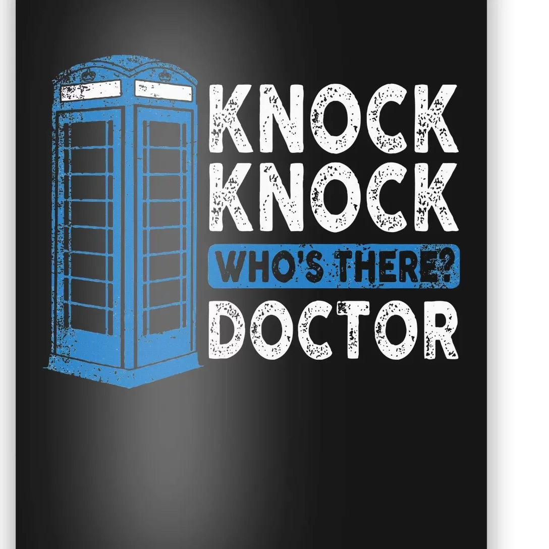 Hilarious Humor Knock Knock Doctor Funny Knock WhoS There Poster