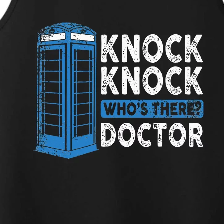 Hilarious Humor Knock Knock Doctor Funny Knock WhoS There Performance Tank