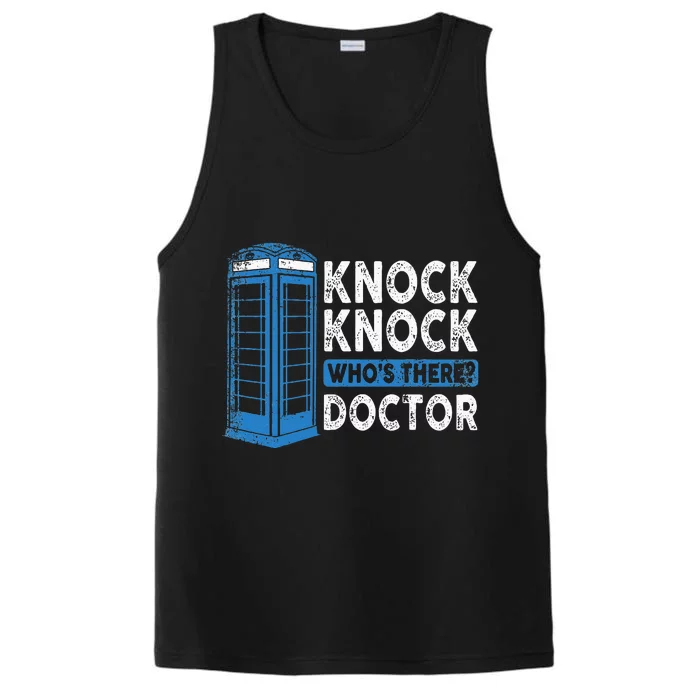 Hilarious Humor Knock Knock Doctor Funny Knock WhoS There Performance Tank