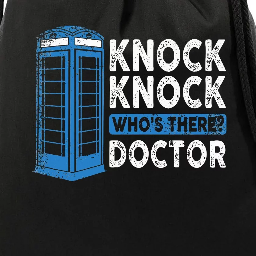 Hilarious Humor Knock Knock Doctor Funny Knock WhoS There Drawstring Bag