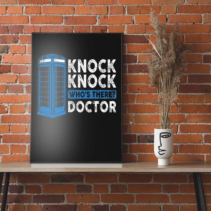 Hilarious Humor Knock Knock Doctor Funny Knock WhoS There Poster