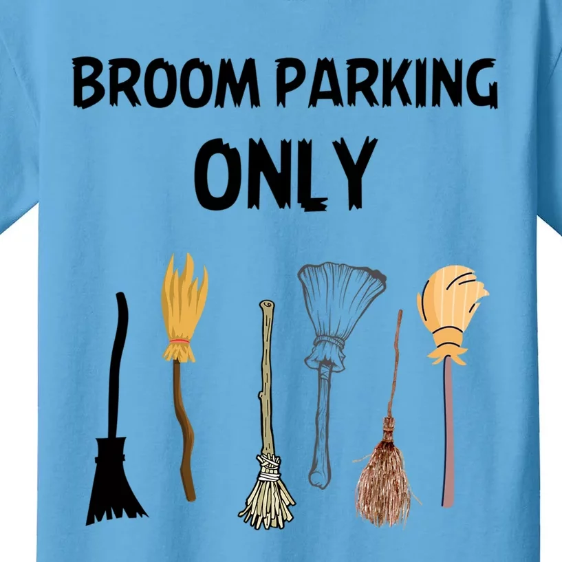 Humorous Halloween Lovers Broom Parking Only Gift Kids T-Shirt