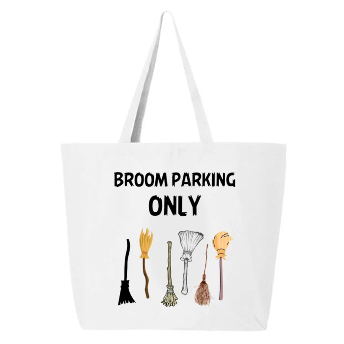 Humorous Halloween Lovers Broom Parking Only Gift 25L Jumbo Tote