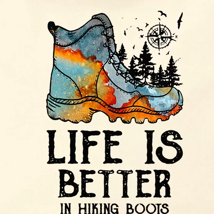 Hiker Hobbies Life Is Better In Hiking Boots Sport Lovers Zip Tote Bag