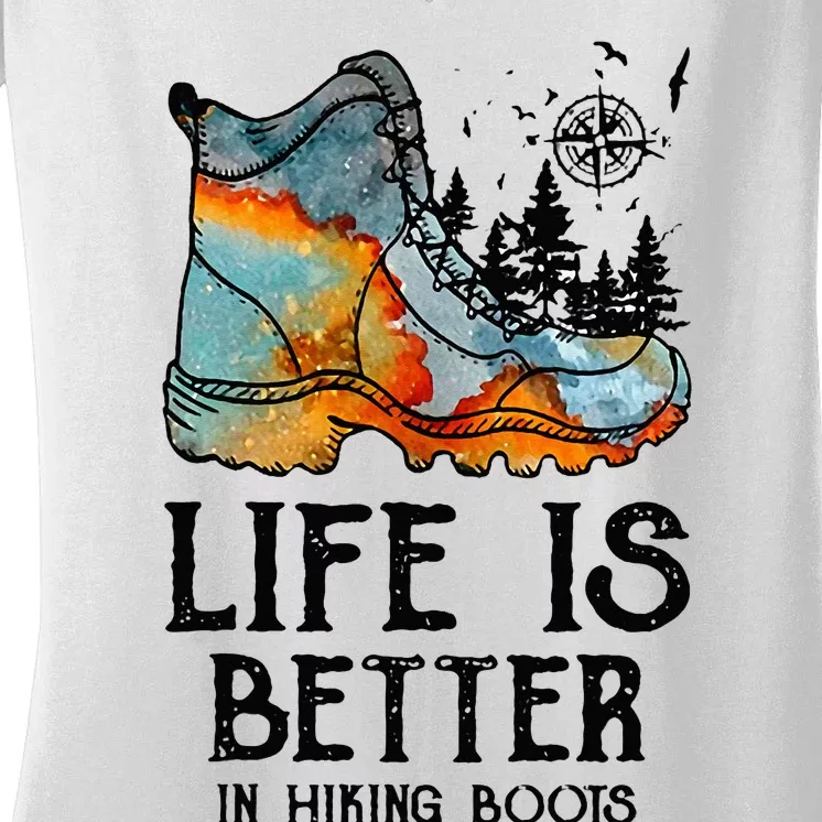 Hiker Hobbies Life Is Better In Hiking Boots Sport Lovers Women's V-Neck T-Shirt