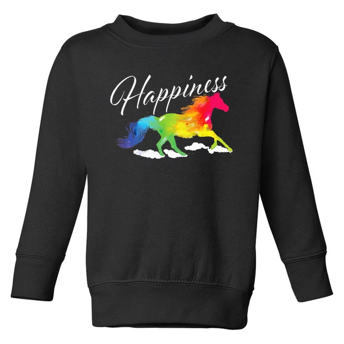 Happiness Horse Lover Equestrian Horseback Rider Toddler Sweatshirt