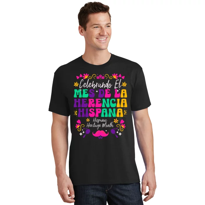 Hispanic Heritage Month Mes De La Herencia Hispana T-Shirt