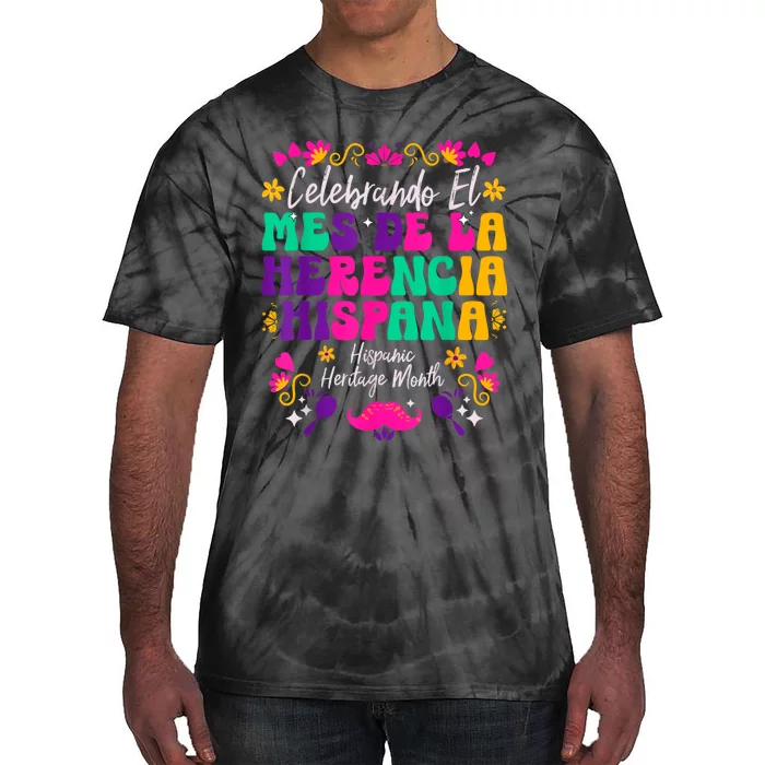 Hispanic Heritage Month Mes De La Herencia Hispana Tie-Dye T-Shirt