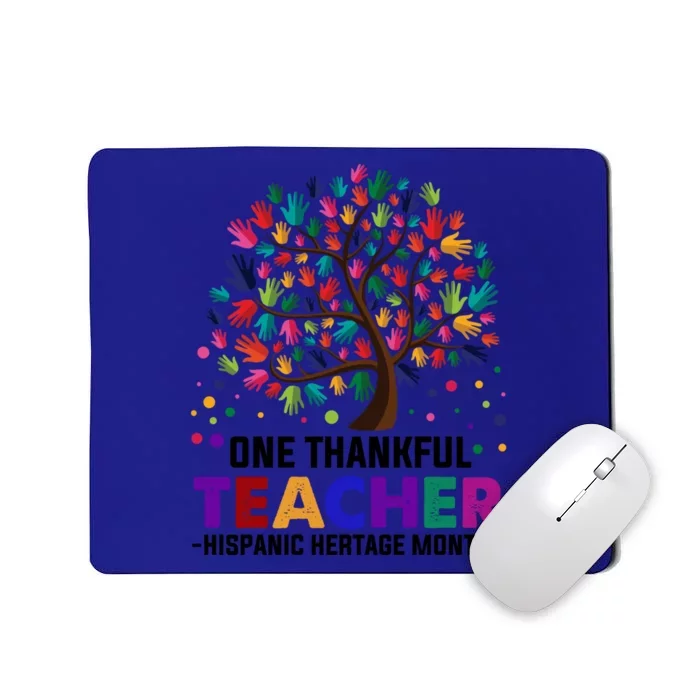 Hispanic Heritage Month One Thankful Teacher Maestra Design Gift Mousepad