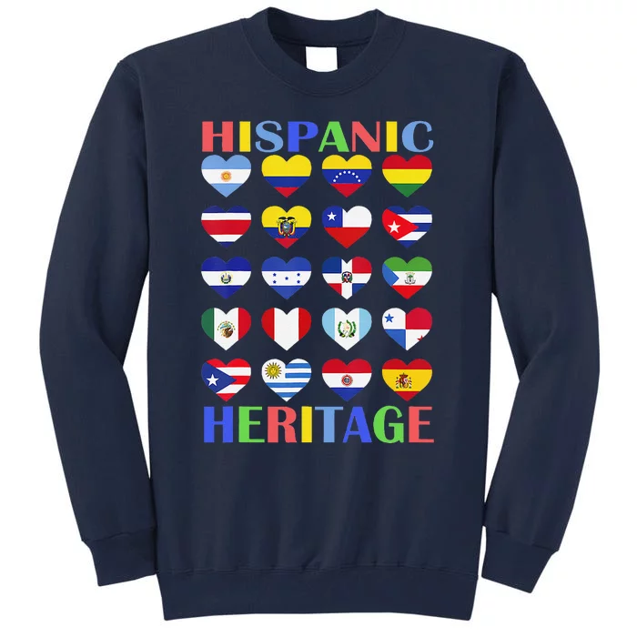 Hispanic Heritage Month Spanish Speaking Countries Flags Tall Sweatshirt