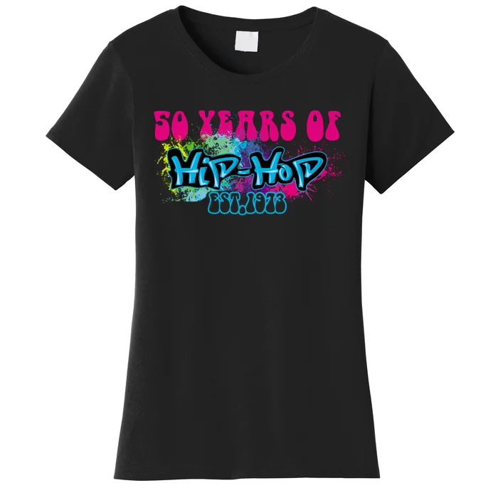 Hip Hop Music 50th Anniversary Rap Music Women's T-Shirt