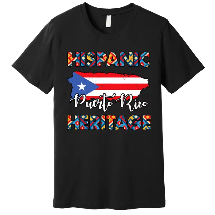 Hispanic Heritage Month Puerto Rico Rican Flag Boricua Premium T-Shirt