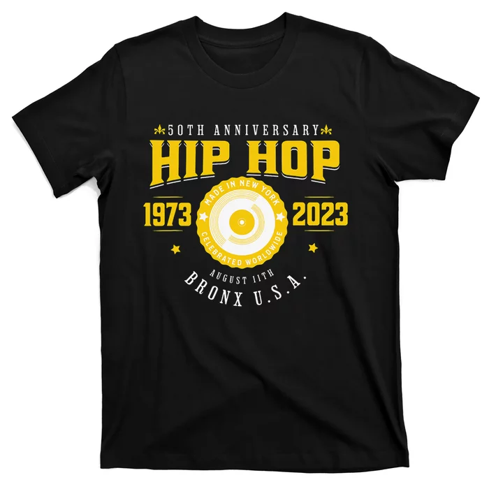 Hip Hop Music 50th Anniversary Musician Birthday Born Day T-Shirt ...