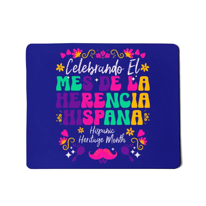 Hispanic Heritage Month Mes De La Herencia Hispana Mousepad