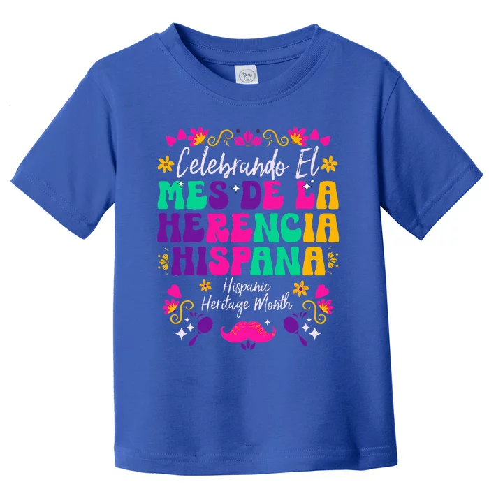 Hispanic Heritage Month Mes De La Herencia Hispana Toddler T-Shirt