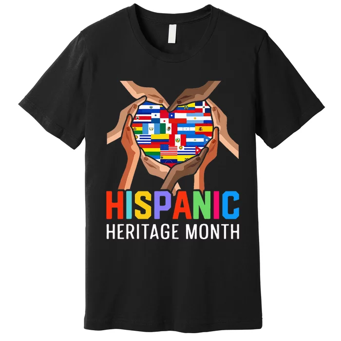 Hispanic Heritage Month All Countries Heart Hands Premium T-Shirt