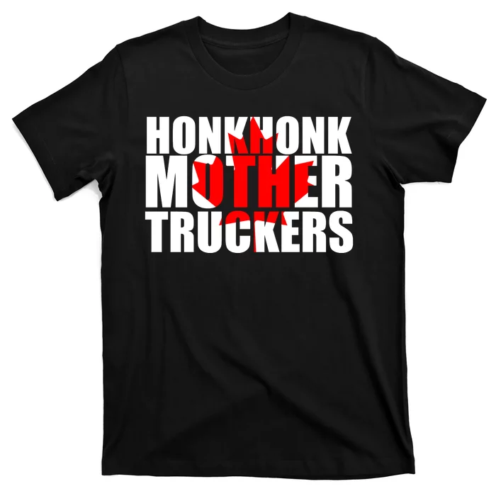 Honk Honk Mother Truckers T-Shirt