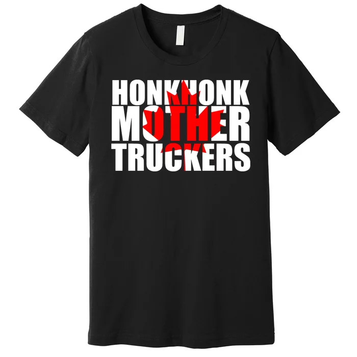 Honk Honk Mother Truckers Premium T-Shirt