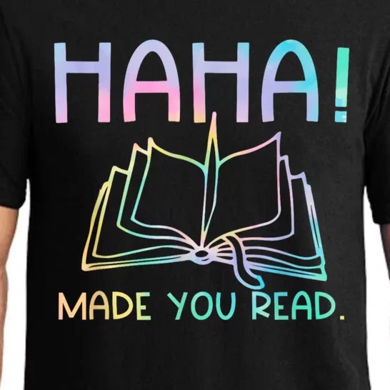 Ha Ha Made You Read Funny Reading Teacher Pajama Set