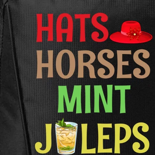 Hats Horses Mint Juleps Gift Funny Horse Racing Funny Gift City Backpack