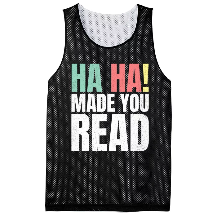 Ha Ha Made You Read Funny Reading Teacher Mesh Reversible Basketball Jersey Tank