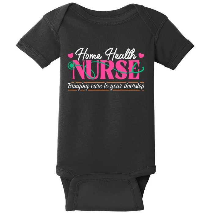 Home Health Nurse Quote Home Care Nursing Baby Bodysuit