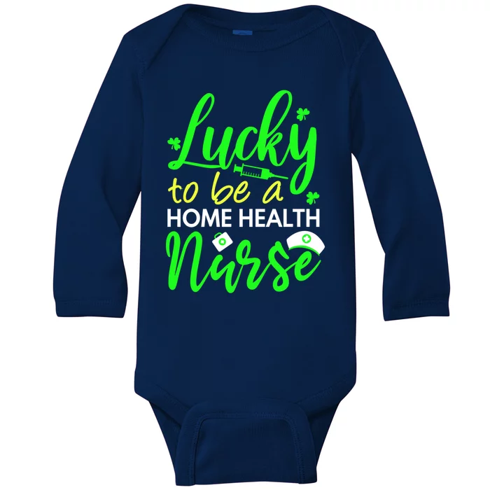 Home Health Nurse St Patrick's Day Home Nursing Care Gift Baby Long Sleeve Bodysuit