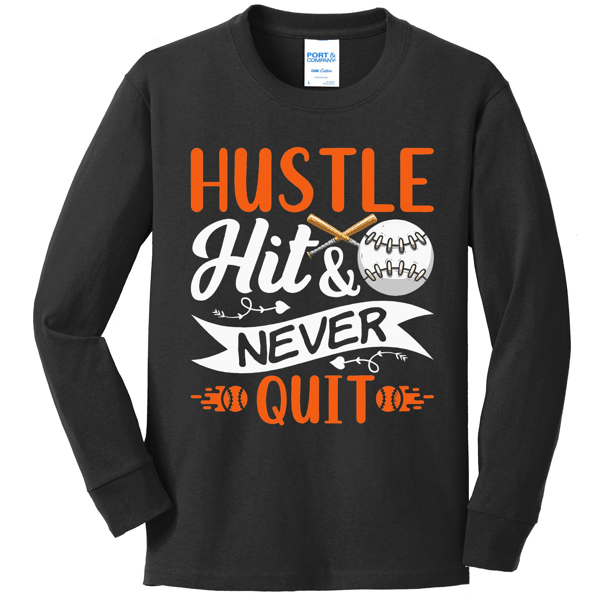 Teeshirtpalace Hustle Hit & Never Quit Funny Baseball Quotes Baseball Kids Long Sleeve Shirt