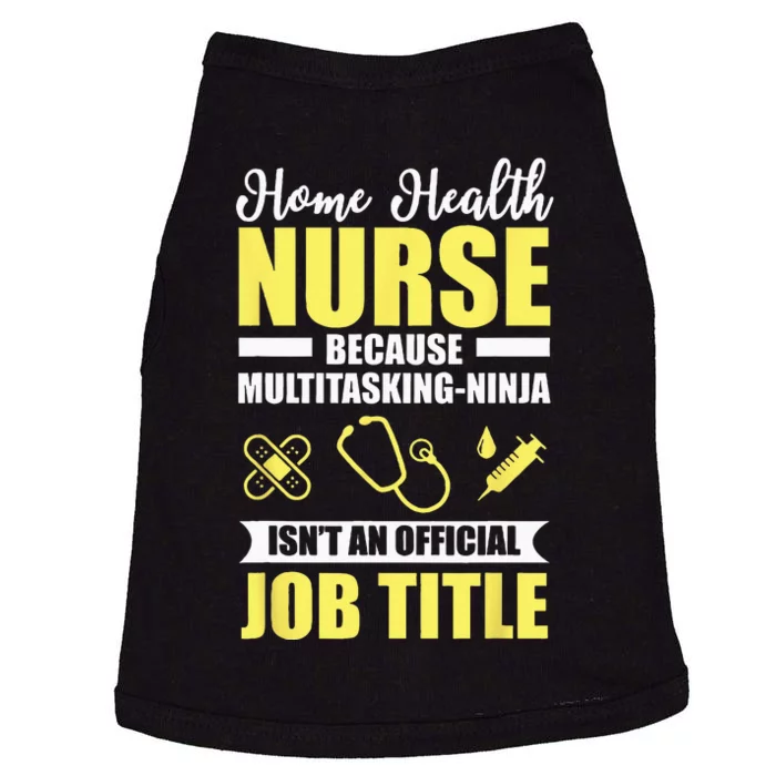 Home Health Nurse Multitasking Ninja Funny Doggie Tank