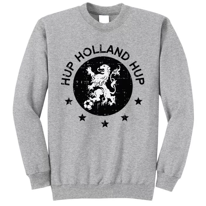 Hup Holland Netherlands Orange Soccer Tall Sweatshirt