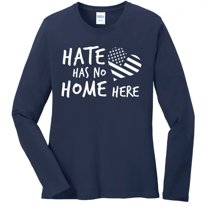 Hate Has No Home Here Ladies Long Sleeve Shirt