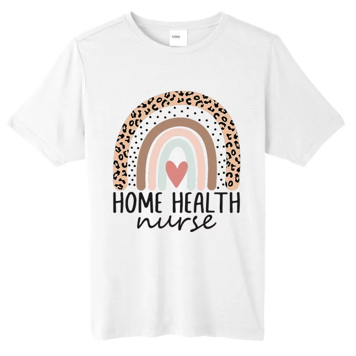 Home Health Nurse Home Care Nursing leopard rainbow ChromaSoft Performance T-Shirt