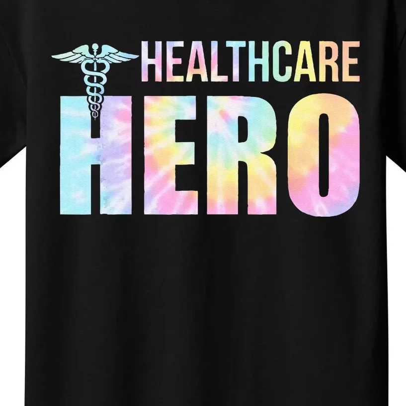 Healthcare Hero Nurse Doctor Frontline Essential Wor Tie Dye Kids T-Shirt