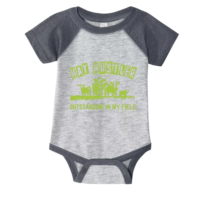 Hay Hustler Outstanding In My Field Infant Baby Jersey Bodysuit