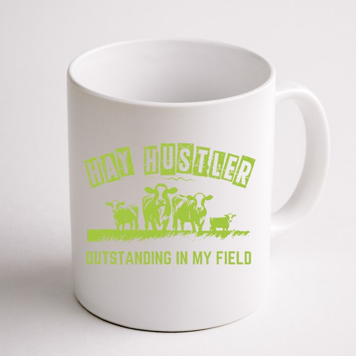 Hay Hustler Outstanding In My Field Front & Back Coffee Mug