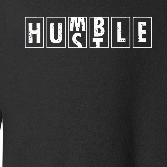 Humble Hustle Odometer Style Graphic Design Toddler Sweatshirt