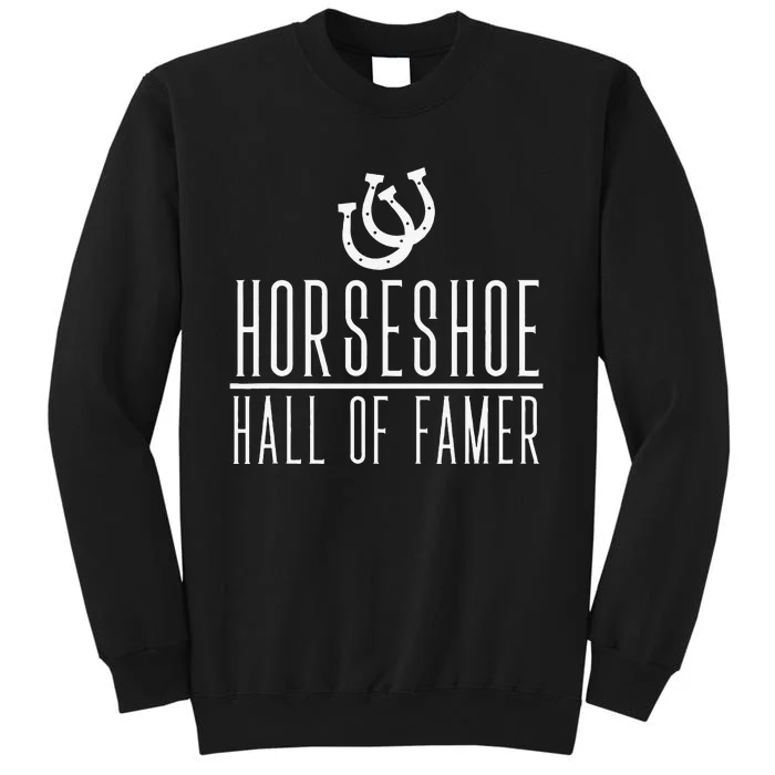 Horseshoe Hall Of Famer Funny Backyard Game Sweatshirt