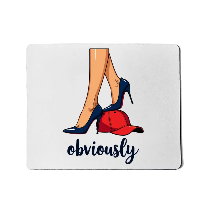 High Heels Obviously Kamala Harris Walz 2024 Madam President Mousepad