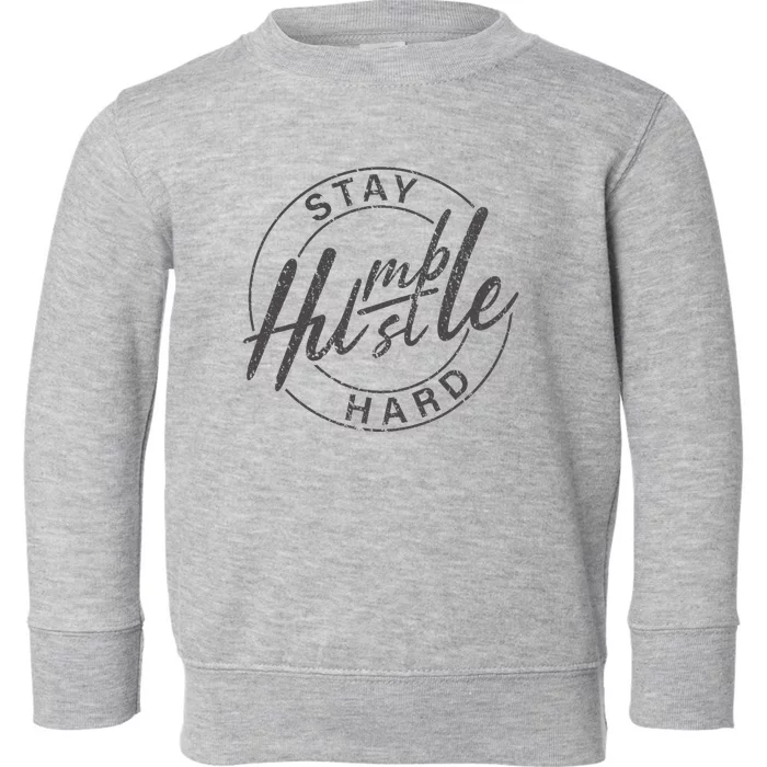 Humble Hustle Odometer Style Toddler Sweatshirt