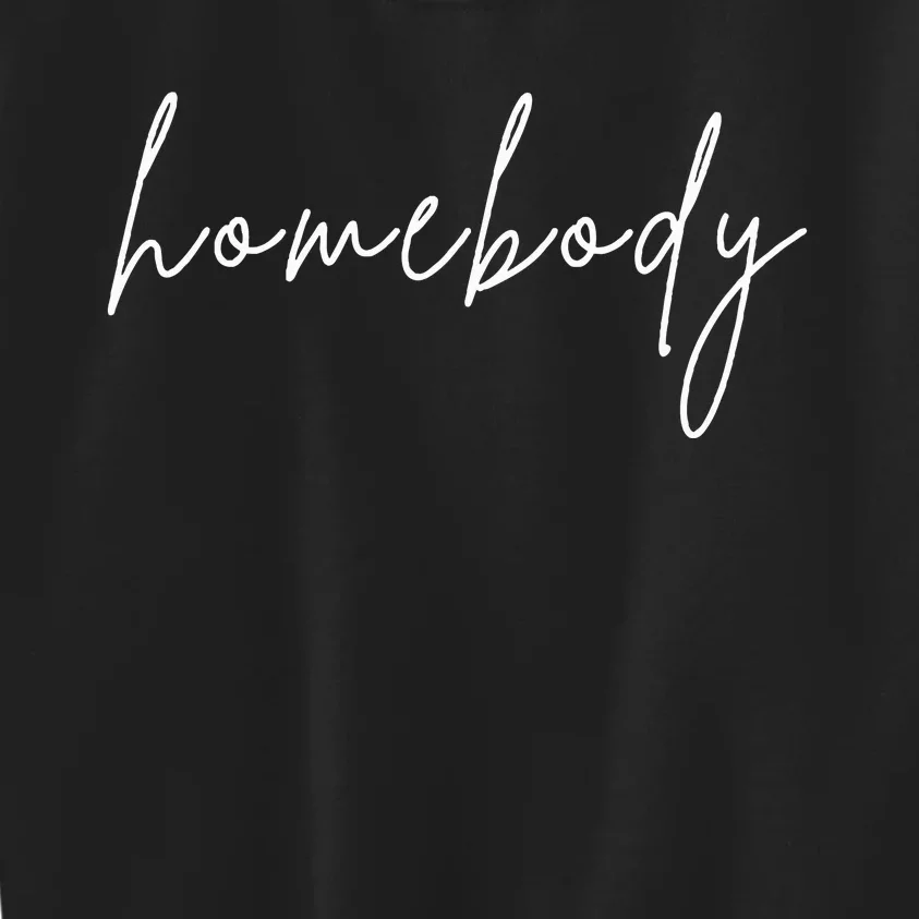 Homebody Kids Sweatshirt