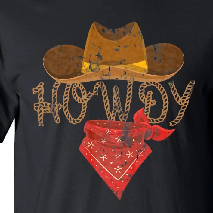 Howdy Tall T-Shirt