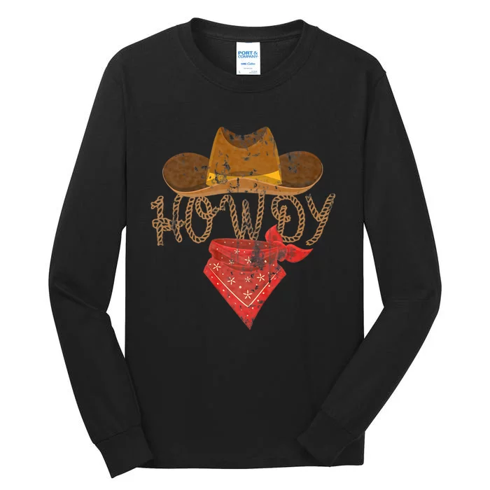 Howdy Tall Long Sleeve T-Shirt