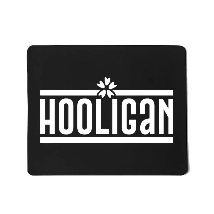 Hooligan Mousepad