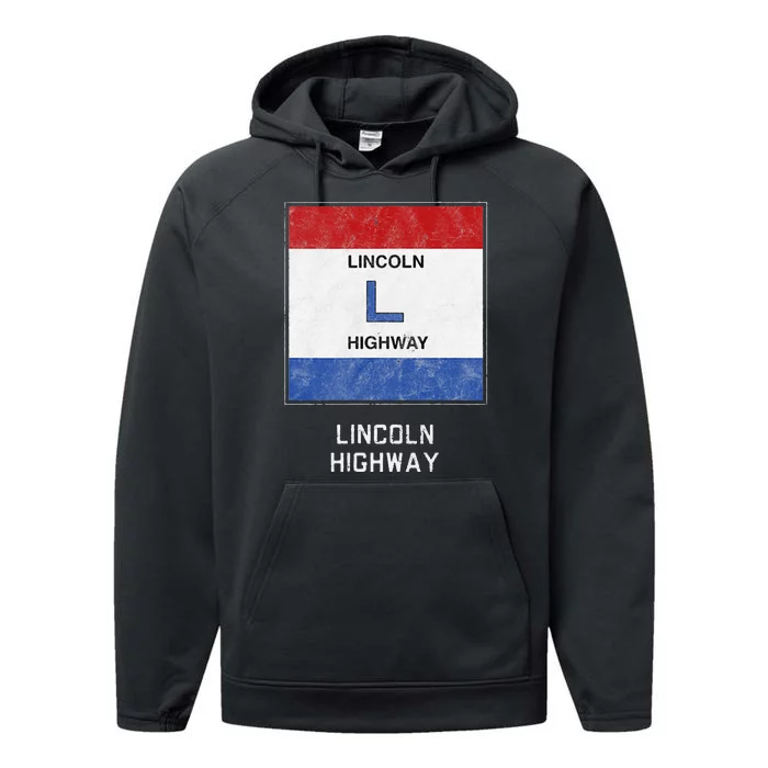 Historic Highway Pole Markers Lincoln Road Performance Fleece Hoodie