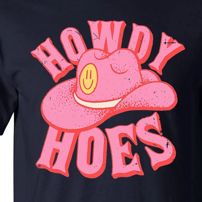 Howdy Hoes Pink Retro Funny Cowboy Cowgirl Western Tall T-Shirt