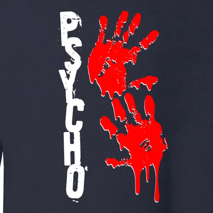 Halloween Horror Psycho Hand Prints Toddler Sweatshirt