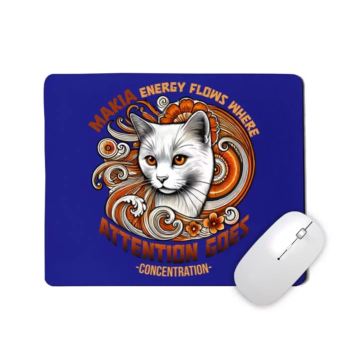 Hawaiian Huna Philosophy Makia Energy Flows Cat Art Gift Mousepad