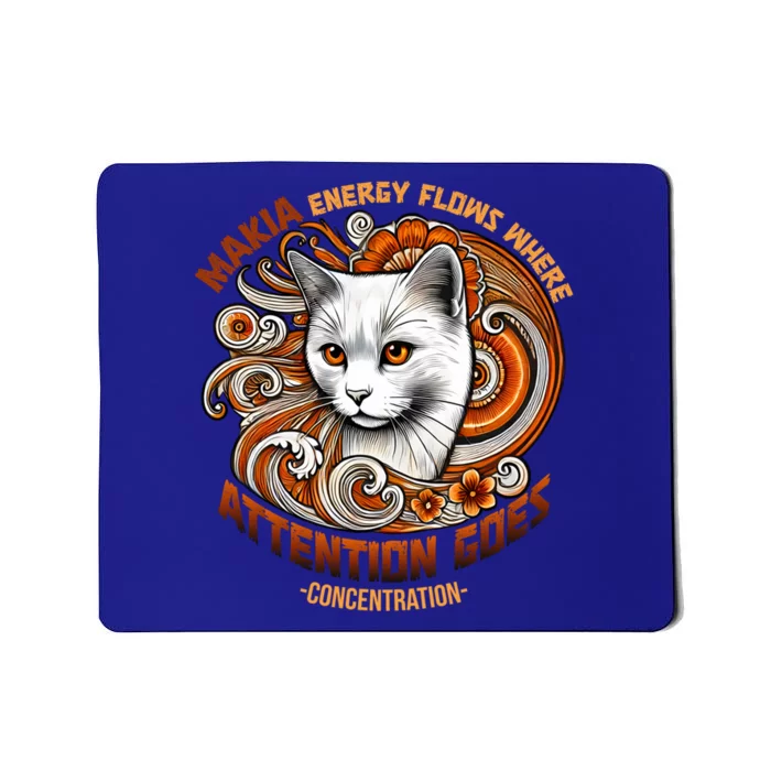 Hawaiian Huna Philosophy Makia Energy Flows Cat Art Gift Mousepad